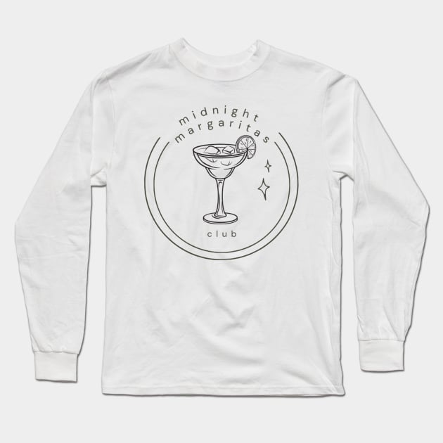 Midnight Margarita's Club Long Sleeve T-Shirt by ButterfliesT